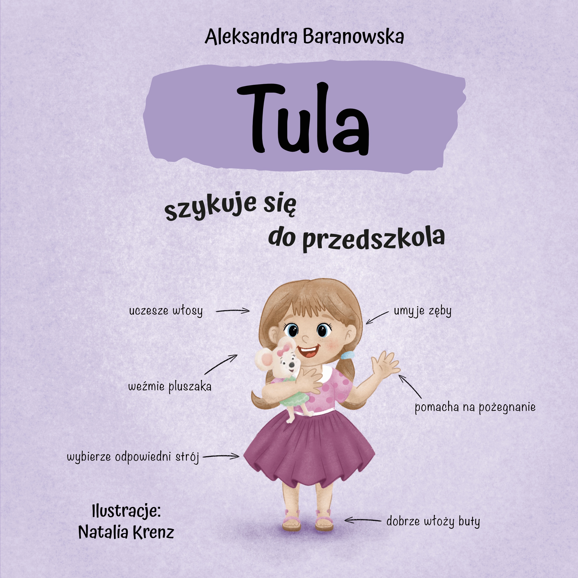 PRZEDSPRZEDAŻ Tula szykuje się do przedszkola – Aleksandra Baranowska